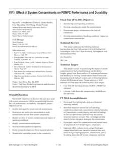 V.F.1 Effect of System Contaminants on PEMFC Performance and Durability Huyen N. Dinh (Primary Contact), Guido Bender, Clay Macomber, Heli Wang, Bryan Pivovar National Renewable Energy Laboratory (NREL[removed]Denver West