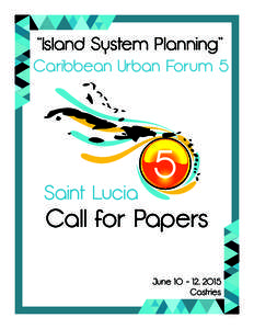 “Island System Planning” Caribbean Urban Forum 5 Saint Lucia  5