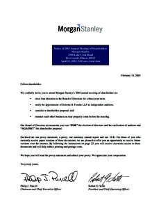 Notice of 2003 Annual Meeting of Shareholders Morgan Stanley 2500 Lake Cook Road Riverwoods, Illinois[removed]April 11, 2003, 9:00 a.m., local time