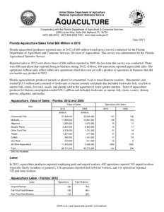 United States Department of Agriculture National Agricultural Statistics Service AQUACULTURE Cooperating with the Florida Department of Agriculture & Consumer Services 2290 Lucien Way, Suite 300 Maitland, FL 32751