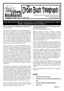 Newsletter of the Urban Bushland Council WA Inc PO Box 326, West Perth WA 6872 Email: [removed] Spring 2009