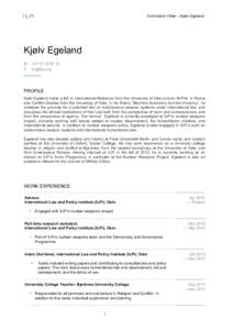 Curriculum Vitae – Kjølv Egeland  Kjølv Egeland M E