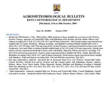 KMD  AGROMETEOROLOGICAL BULLETIN KENYA METEOROLOGICAL DEPARTMENT 29th Dekad, 11th to 20th October, 2009 Issue No[removed],