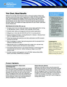 DATASHEET  DATASHEET Thin Client, Broad Benefits Reflection® for the Web 2014 Enterprise Edition is terminal emulation software that