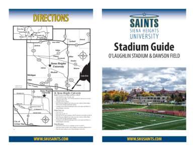 DIRECTIONS  Stadium Guide O’LAUGHLIN STADIUM & DAWSON FIELD