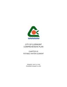 CITY OF CLERMONT COMPREHENSIVE PLAN CHAPTER VII POTABLE WATER ELEMENT  Adopted: June 23, 2009