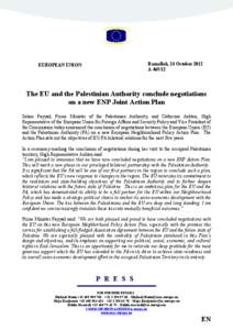 Ramallah, 24 October 2012 A[removed]EUROPEA, U,IO,  The EU and the Palestinian Authority conclude negotiations