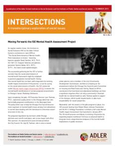 A publication of the Adler School Institute on Social Exclusion and the Institute on Public Safety and Social Justice /  summer 2011 Intersections A transdisciplinary exploration of social issues