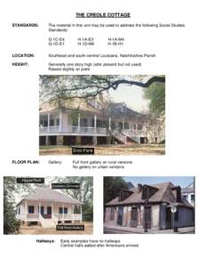 THE CREOLE COTTAGE STANDARDS: The material in this unit may be used to address the following Social Studies Standards: G-1C-E4