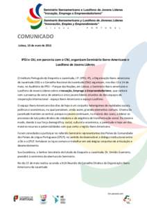 COMUNICADO Lisboa, 10 de maio de 2013 IPDJ e OIJ, em parceria com o CNJ, organizam Seminário Ibero-Americano e Lusófono de Jovens Líderes