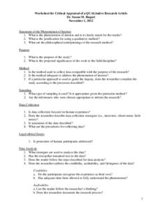 Worksheet for Critical Appraisal of a QUALitative Research Article Dr. Susan M. Rugari November 1, 2012 Statement of the Phenomenon of Interest 1. What is the phenomenon of interest and is it clearly stated for the reade