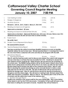 Cottonwood Valley Charter School Governing Council Regular Meeting January 10, 2007 7:00 PM I.