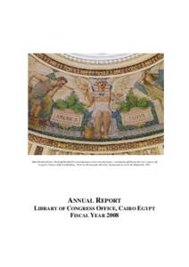 Library of Congress - Cairo office Annual Report Fiscal Year 2008: Cover and TOC