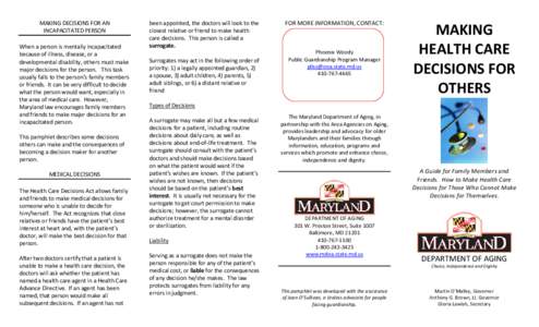 Healthcare law / Legal terms / Medical ethics / Medical law / Medical terms / Surrogate decision-maker / Advance health care directive / Power of attorney / Family Health Care Decisions Act / Medicine / Law / Health