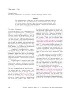 Mirroring CTAN Michael Doob Department of Mathematics, The University of Manitoba, Winnipeg, Manitoba, Canada Abstract The plummeting cost of disk space has made it perfectly reasonable to keep a