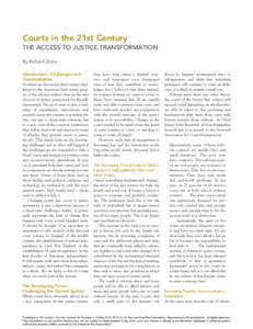 Courts in the 21st Century The Access to Justice Transformation By Richard Zorza Introduction—Challenges and Transformation Nowhere are the twenty-first-century challenges to the American legal system greater, or the c