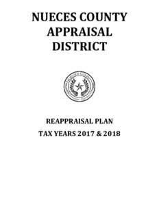 NUECES COUNTY APPRAISAL DISTRICT REAPPRAISAL PLAN TAX YEARS 2017 & 2018