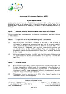 Assembly of European Regions (AER) - Rules of Procedure adopted by the General Assembly in Montpellier on 4 December 1997, modified by the General Assemblies in Sopron on 29 November 2001, in Poznan on 28 November 2003, 