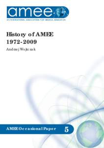 History of AMEEAndrzej Wojtczak AMEE Occasional Paper