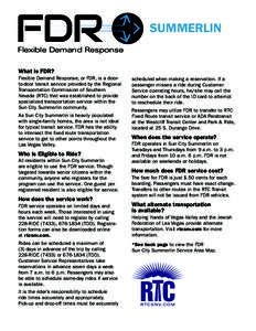 FDR  SUMMERLIN Flexible Demand Response What is FDR?