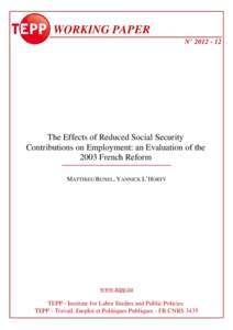 WORKING PAPER N° The Effects of Reduced Social Security Contributions on Employment: an Evaluation of the 2003 French Reform