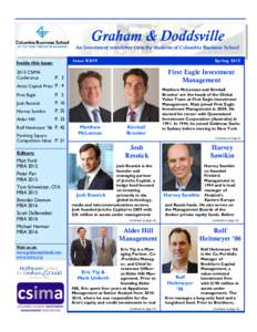 Graham & Doddsville An investment newsletter from the students of Columbia Business School Issue XXIV Inside this issue: 2015 CSIMA