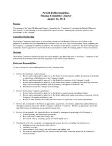 Newell Rubbermaid Inc. Finance Committee Charter August 12, 2014 Purpose The purpose of the Newell Rubbermaid Finance Committee (the “Committee”) is to assist the Board of Directors (the “Board”) of the Company i