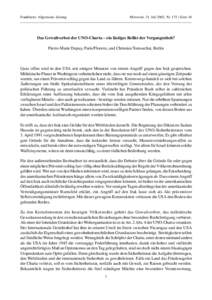 Frankfurter Allgemeine Zeitung  Mittwoch, 31. Juli 2002, Nr[removed]Seite 10 Das Gewaltverbot der UNO-Charta – ein lästiges Relikt der Vergangenheit? Pierre-Marie Dupuy, Paris/Florenz, und Christian Tomuschat, Berlin