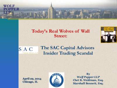 WOLF POPPER LLP Today’s Real Wolves of Wall Street: