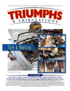 Triumphs & Tribulations, August, 2015, Page 1  PREZ RELEASE PREZ RELEASE (for JulyThe 25th Anniversary InterMarque Rendezvous is over and what a great