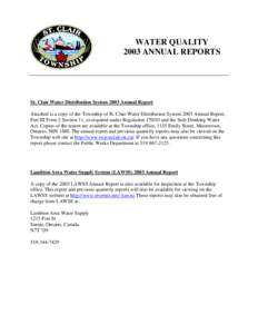 WATER QUALITY 2003 ANNUAL REPORTS St. Clair Water Distribution System 2003 Annual Report Attached is a copy of the Township of St. Clair Water Distribution System 2003 Annual Report, Part III Form 2 Section 11, as requir