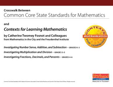 Crosswalk Between  Common Core State Standards for Mathematics and  Contexts for Learning Mathematics