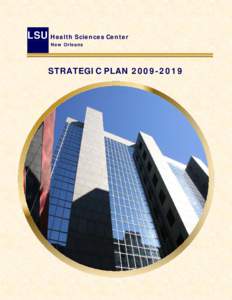 LSU Health Sciences Center New Orleans STRATEGIC PLAN  TABLE OF CONTENTS