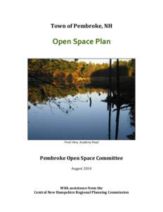 Town of Pembroke, NH  Open Space Plan Pond View, Academy Road
