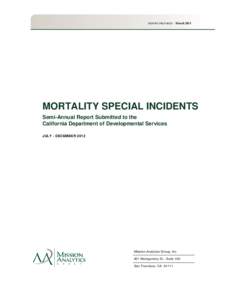 Mortality Special Incidents: Semi-Annual Report, July-December, 2012