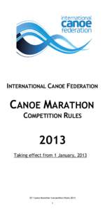INTERNATIONAL CANOE FEDERATION  CANOE MARATHON COMPETITION RULES  2013