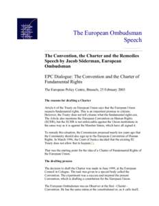 The Convention, the Charter and the Remedies Speech by Jacob Söderman, European Ombudsman