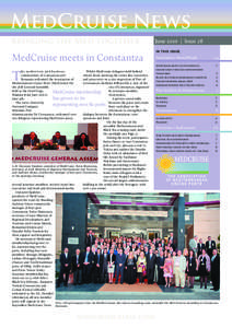 MedCruise News Bringing the Med together June 2010 | Issue 28 IN THIS ISSUE