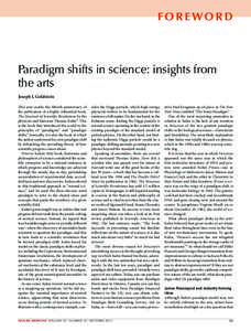 f o r e wo r d  Paradigm shifts in science: insights from the arts Joseph L Goldstein This year marks the fiftieth anniversary of