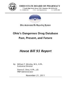 OHIO STATE BOARD OF PHARMACY 77 South High Street, Room 1702; Columbus, OHTEL: E-MAIL: 