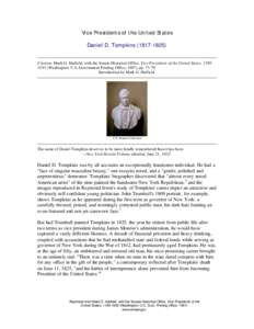 Vice Presidents of the United States Daniel D. Tompkins[removed]Citation: Mark O. Hatfield, with the Senate Historical Office. Vice Presidents of the United States, [removed]Washington: U.S. Government Printing Offi