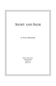 S IGHT AND S IGH  by Travis Macdonald Beard of Bees Press Chicago, Illinois