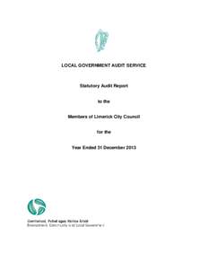 LOCAL GOVERNMENT AUDIT SERVICE  Statutory Audit Report to the Members of Limerick City Council for the