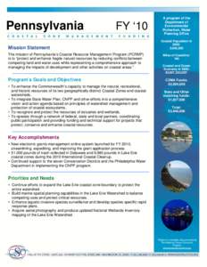 Pennsylvania  FY ‘10 Mission Statement The mission of Pennsylvania’s Coastal Resource Management Program (PCRMP)