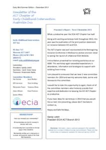 Early Bird Summer Edition – December[removed]Newsletter of the ACT Chapter of Early Childhood Intervention Australia Inc.
