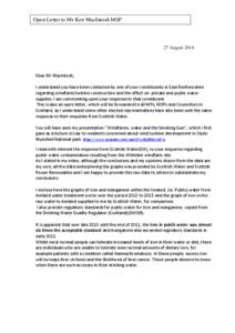 Open Letter to Mr Ken MacIntosh MSP  27 August 2014 Dear Mr MacIntosh, I understand you have been contacted by one of your constituents in East Renfrewshire