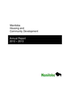 Manitoba Housing and Community Development Annual Report 2012 – 2013