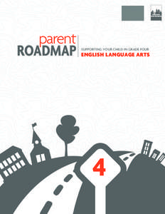 TM  parent ROADMAP  SUPPORTING YOUR CHILD IN GRADE FOUR