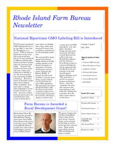 Rhode Island Farm Bureau Newsletter National Bipartisan GMO Labeling Bill is Introduced With Vermont’s landmark GMO labeling bill soon to go into effect, it was time