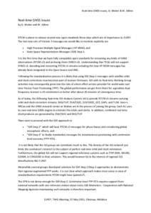 Real-time GNSS Issues, G. Weber & W. Söhne  Real-time GNSS Issues by G. Weber and W. Söhne  RTCM is about to release several new open standards these days which are of importance to EUREF.